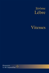 Vitesses - Jérôme Lèbre