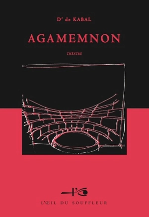 Agamemnon : opéra hip-hop - D' de Kabal