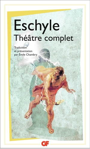 Théâtre complet - Eschyle