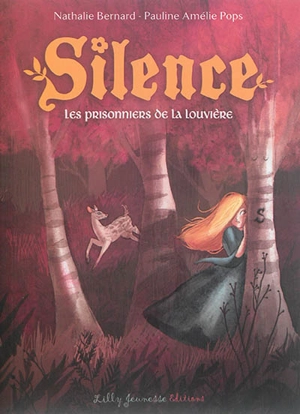 Silence. Vol. 3. Les prisonniers de La Louvière - Nathalie Bernard