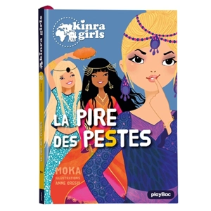 Kinra girls. Vol. 25. La pire des pestes - Moka