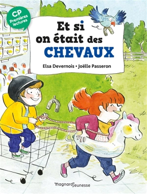 Et si on était des chevaux - Elsa Devernois