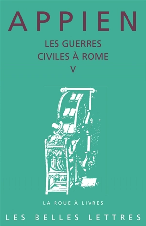 Les guerres civiles à Rome. Livre V - Appien