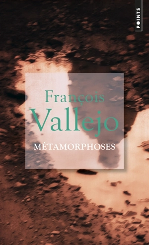 Métamorphoses - François Vallejo