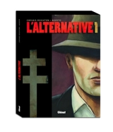 L'alternative - Edouard Chevais-Deighton