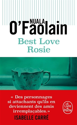 Best love Rosie - Nuala O'Faolain