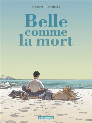 Belle comme la mort - Philippe Richelle