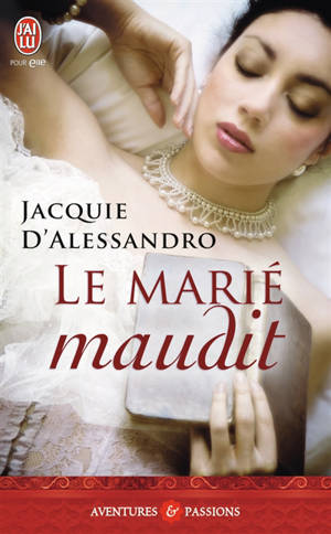 Le marié maudit - Jacquie D'Alessandro