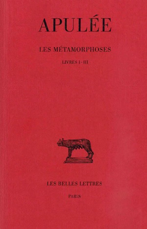 Les métamorphoses. Vol. 1. Livres I-III - Apulée