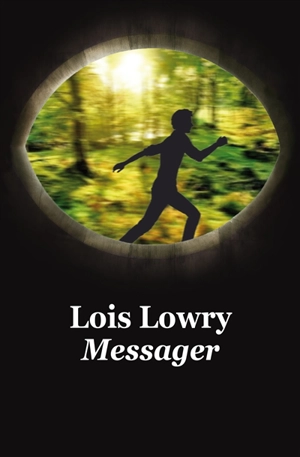 Messager - Lois Lowry