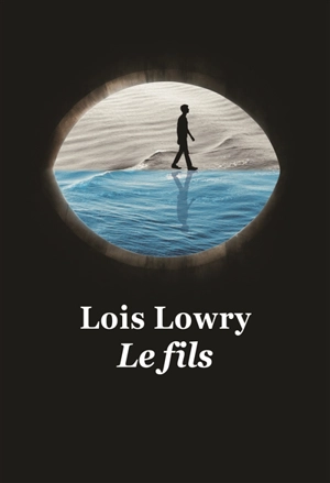 Le fils - Lois Lowry