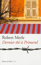 Dernier été à Primerol - Robert Merle