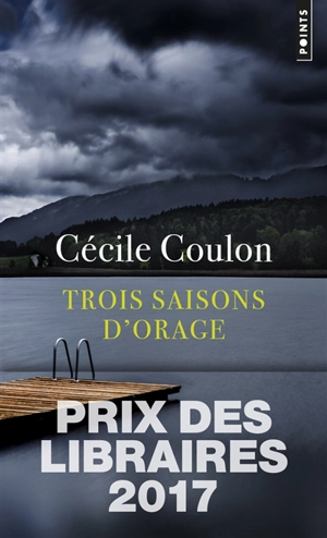 Trois saisons d'orage - Cécile Coulon