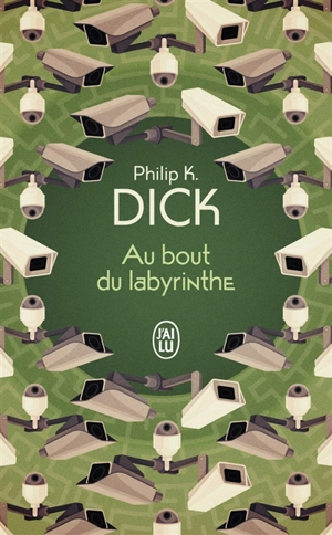 Au bout du labyrinthe - Philip K. Dick