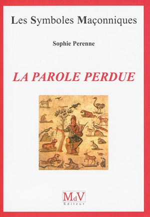 La parole perdue - Sophie Perenne