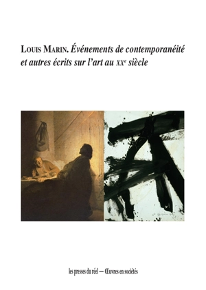 Evénements de comtemporanéité : et autres écrits sur l'art au XXe siècle - Louis Marin