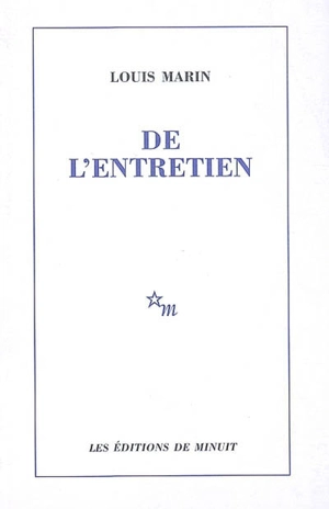 De l'entretien - Louis Marin