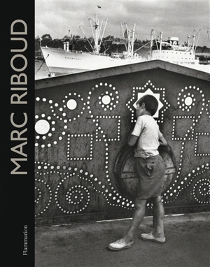 Marc Riboud : 60 ans de photographies. Marc Riboud : 60 years of photography - Annick Cojean
