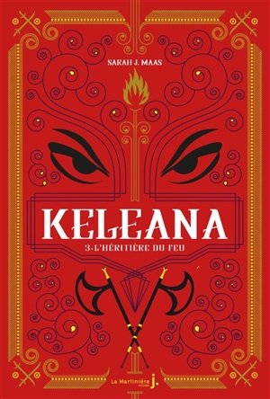 Keleana. Vol. 3. L'héritière du feu - Sarah J. Maas