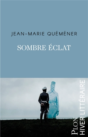 Sombre éclat - Jean-Marie Quéméner