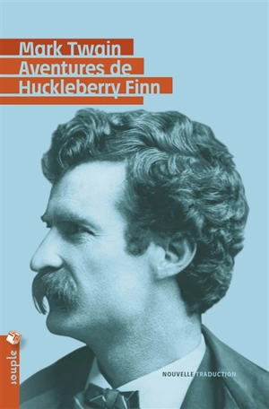 Les aventures d'Huckleberry Finn - Mark Twain