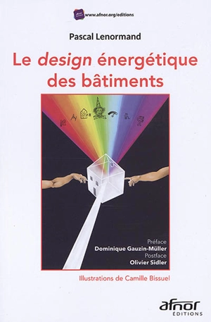 Le design énergétique des bâtiments - Pascal Lenormand