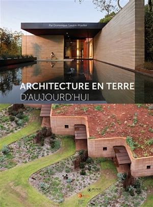 Architecture en terre d'aujourd'hui - Dominique Gauzin-Müller