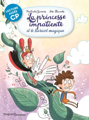 La princesse impatiente et le haricot magique - Nathalie Somers