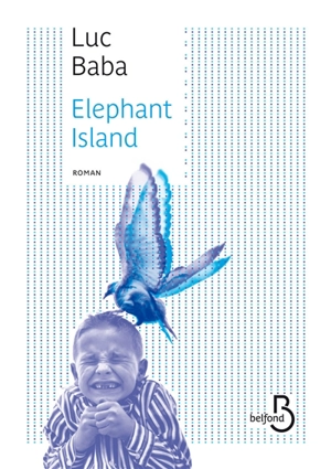 Elephant Island - Luc Baba