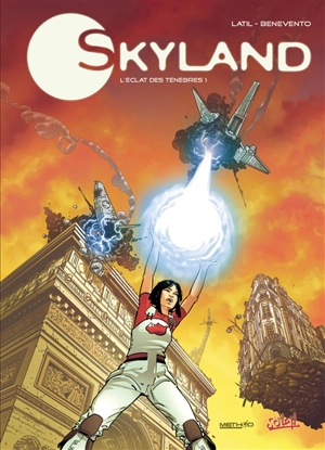 Skyland. Vol. 1. L'éclat des ténèbres - Dominique Latil