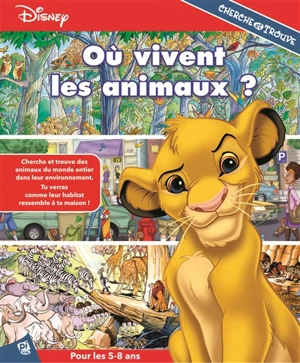 Où vivent les animaux ? : cherche et trouve - Kaara Kallen