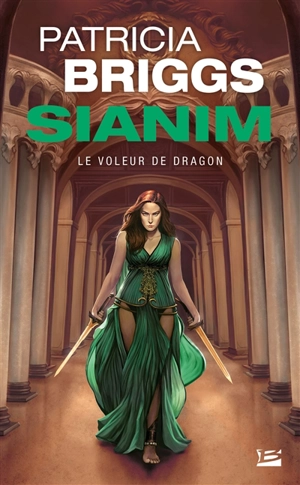 Sianim. Vol. 4. Le voleur de dragon - Patricia Briggs