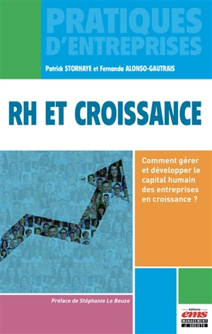 RH et croissance : comment gérer et développer le capital humain des entreprises en croissance ? - Patrick Storhaye