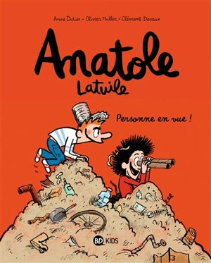 Anatole Latuile. Vol. 3. Personne en vue ! - Anne Didier