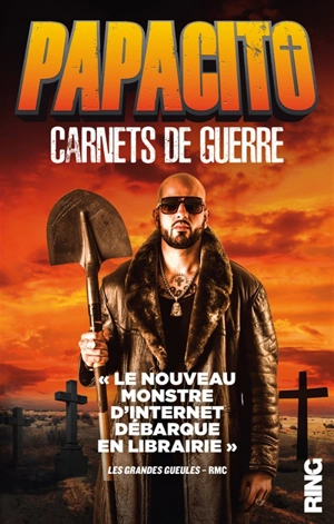 Carnets de guerre : journal satirique - Papacito