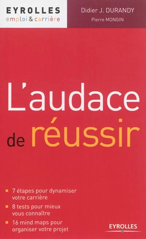 L'audace de réussir - Didier J. Durandy