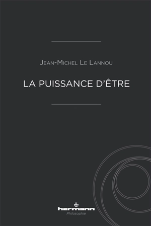 La puissance d'être - Jean-Michel Le Lannou