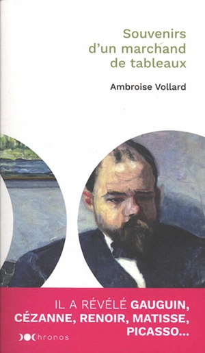 Souvenirs d'un marchand de tableaux - Ambroise Vollard