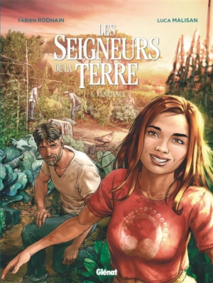 Les seigneurs de la terre. Vol. 6. Résilience - Fabien Rodhain