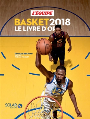 Basket 2018 : le livre d'or - Thomas Berjoan