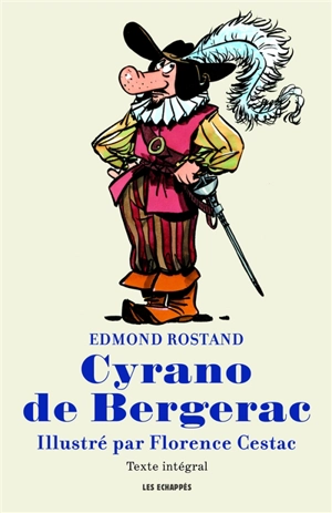 Cyrano de Bergerac - Edmond Rostand