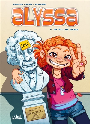 Alyssa. Vol. 1. Un Q.I. de génie - Isabelle Bauthian