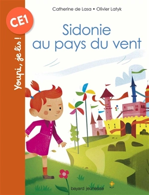 Sidonie au pays du vent : CP - Catherine de Lasa