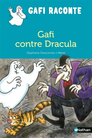 Gafi contre Dracula - Stéphane Descornes