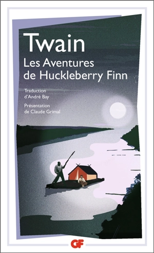 Les aventures de Huckleberry Finn - Mark Twain