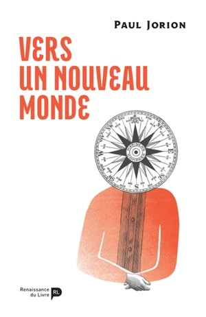 Vers un nouveau monde - Paul Jorion