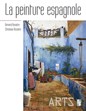 La peinture espagnole - Bernard Bessière