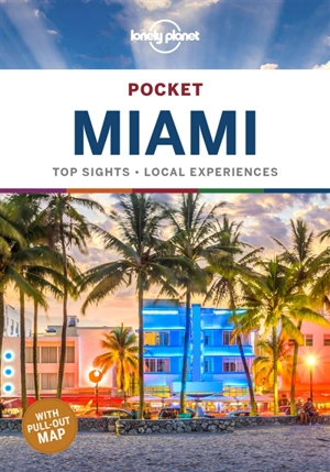 Pocket Miami : top sights, local experiences - Adam Karlin