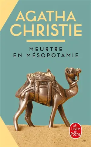 Meurtre en Mésopotamie - Agatha Christie
