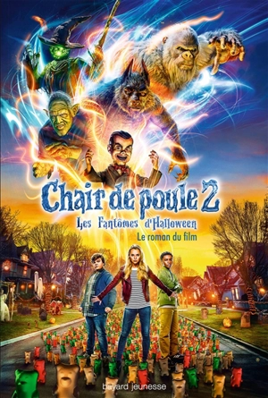 Chair de poule 2 : les fantômes d'Halloween : le roman du film